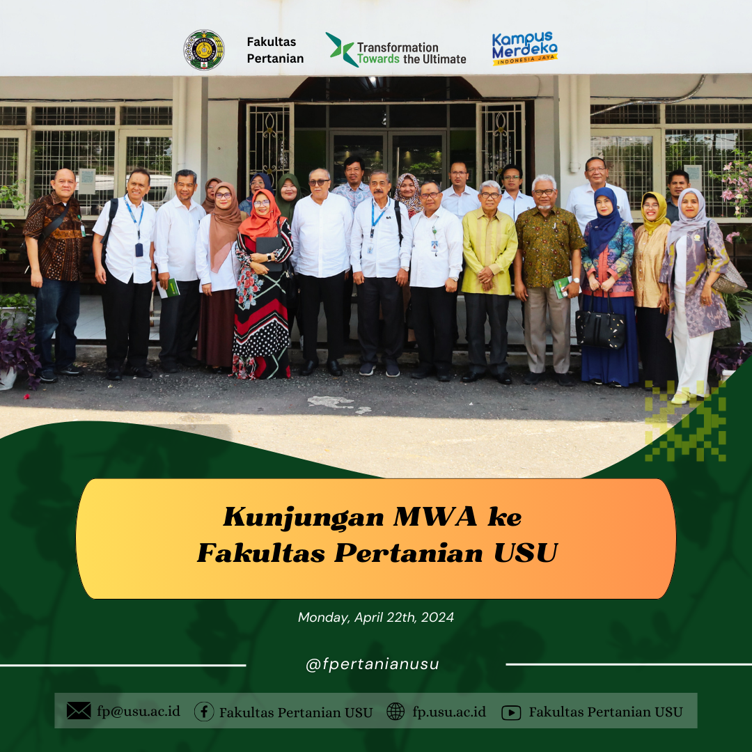 Kunjungan MWA ke Fakultas Pertanian USU
